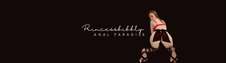 Princessbibbly Buttsex Paradise